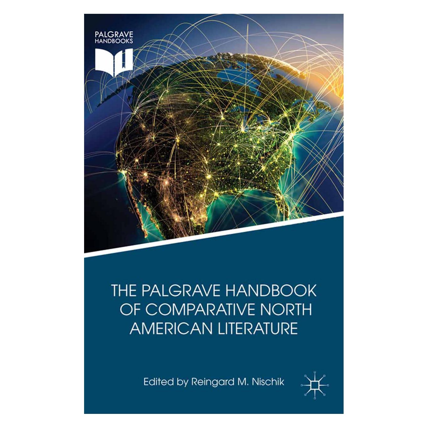 Springer The Palgrave Handbook of Comparative North American Literature (Englisch, Softcover, R. Nischik) (55934575)