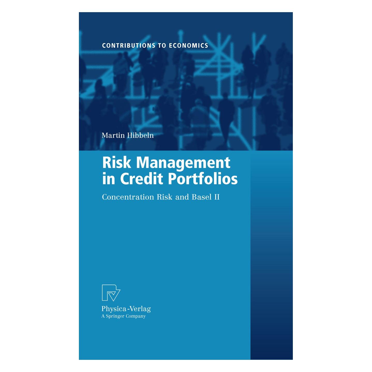 Physica Risk Management in Credit Portfolios (Englisch, Hardcover, Martin Hibbeln) (9783790826067)