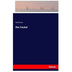 Die Fackel, Belletristik von Karl Kraus