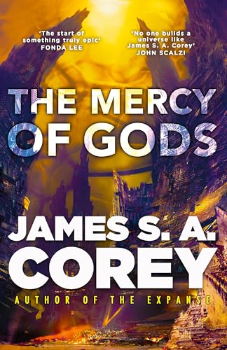 Corey, James S. A. - The Mercy of Gods: The spectacular new space opera from the master of SF (The Captive's War) - Preis vom 15.10.2026 23:06:25 h
