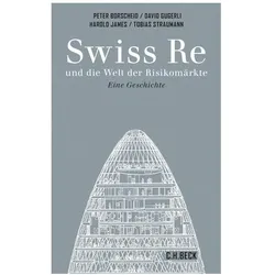 Swiss Re, Sachbücher von Tobias Straumann, David Gugerli, Peter Borscheid, Harold James