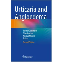 Urticaria and Angioedema, Fachbücher von Marcus Maurer, Torsten Zuberbier, Clive Grattan