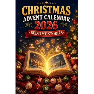 Christmas Advent Calendar Bedtime Stories, Taschenbuch von Greagory Scape, Independently Published