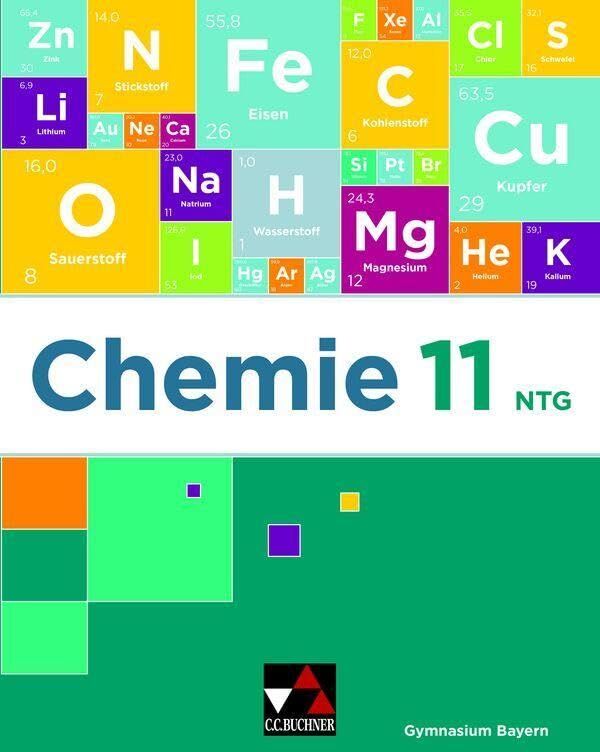 Nadine Boele - Chemie Bayern – Sek II / Chemie Bayern 11 NTG: Chemie für die 11. Jahrgangsstufe an naturwissenschaftlich-technologischen Gymnasien - Preis vom 18.10.2026 15:28:09 h