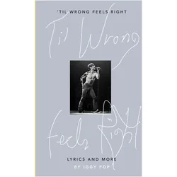 'Til Wrong Feels Right, Belletristik von Iggy Pop
