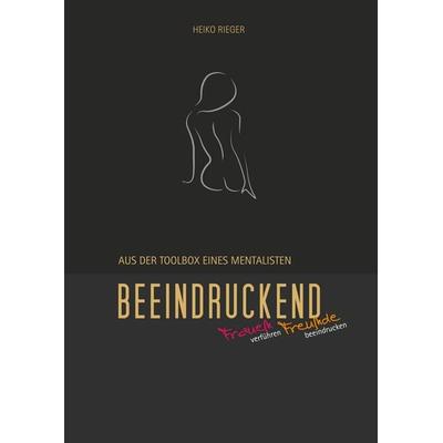 Beeindruckend., Gebundene Ausgabe von Heiko Rieger, BoD – Books on Demand, 978-3-7519-3903-4