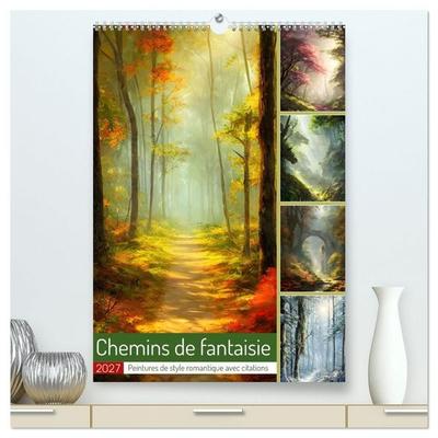 Chemins de fantaisie (Calendrier mural haut de gamme 2027 DIN A2 horizontal), CALVENDO calendrier mensuel