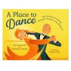 A Place to Dance, Kinderbücher von Richard Lamberty, Eric Rosswood
