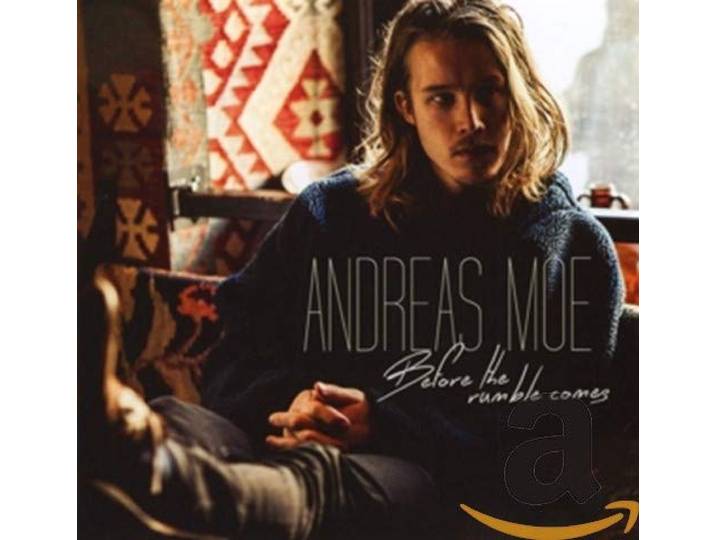 Andreas Moe - Before The Rumble Comes
