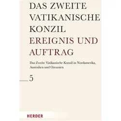 Das Zweite Vatikanische Konzil in Nordamerika, Australien und Ozeanien, Fachbücher von Richard Lennan, Catherine E. Clifford, Ormond Rush, Massimo Faggioli