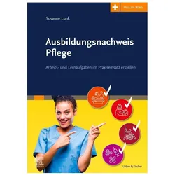 Lunk:Ausbildungsnachweis Pflege, Fachbücher von Susanne Lunk