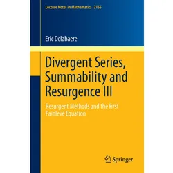 Divergent Series, Summability and Resurgence III, Fachbücher von Eric Delabaere
