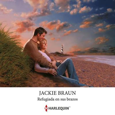 Refugiada en sus brazos - Jackie Braun, Audio, 9788410748163