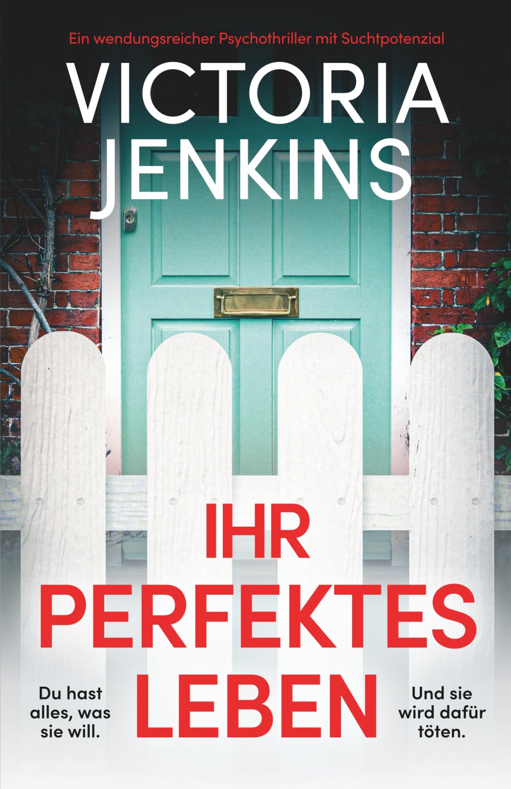 Victoria Jenkins - Ihr perfektes Leben: Ein wendungsreicher Psychothriller mit Suchtpotenzial - Preis vom 09.10.2026 07:28:09 h