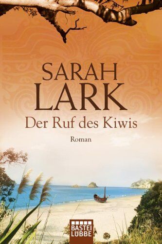 Sarah Lark - Der Ruf des Kiwis: Roman - Preis vom 09.10.2026 07:28:09 h