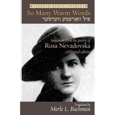 So Many Warm Words, Taschenbuch von Rosa Nevadovska, Ben Yehuda Press, 978-1-963475-26-5