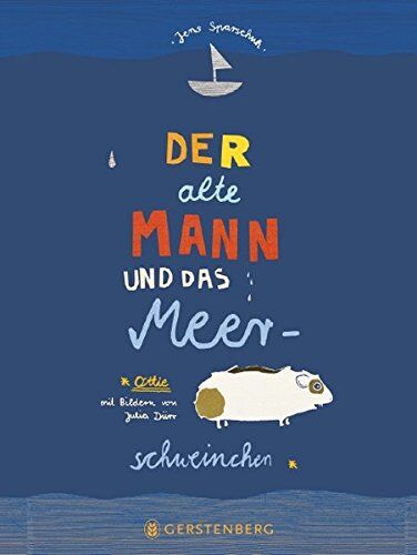 Jens Sparschuh - Der alte Mann und das Meerschweinchen - Preis vom 16.10.2026 11:41:07 h