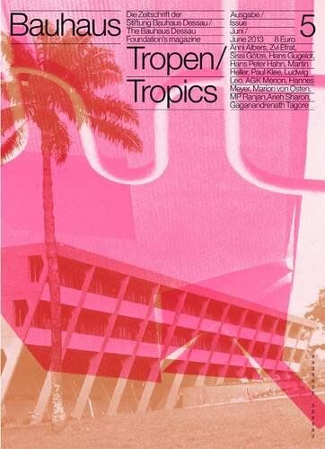 Stiftung Bauhaus Dessau - Bauhaus 05 Tropics (Bauhaus Magazine) - Preis vom 15.10.2026 23:06:25 h