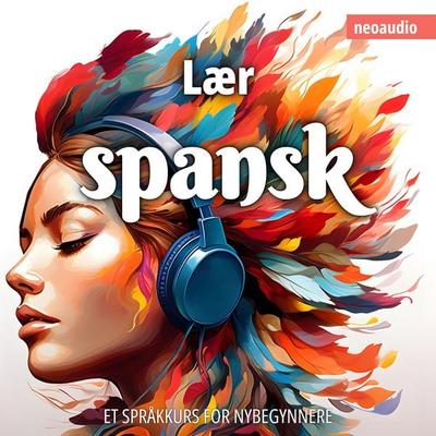 Språkkurs for nybegynnere, Lær spansk - NeoAudio, Audio, 4066004786155