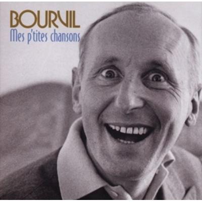 Mes P'Tites Chansons - Bourvil, CD