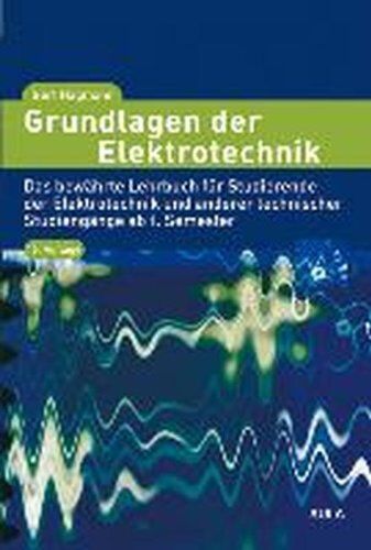 Gert Hagmann - Grundlagen der Elektrotechnik: Das bewährte Lehrbuch für Studierende der Elektrotechnik und anderer technischer Studiengänge ab 1. Semester - Preis vom 17.10.2026 19:25:27 h