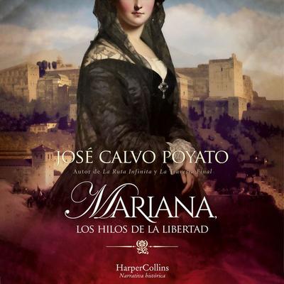 Mariana, los hilos de la libertad - Jose Calvo Poyato, Audio, 9788410640009