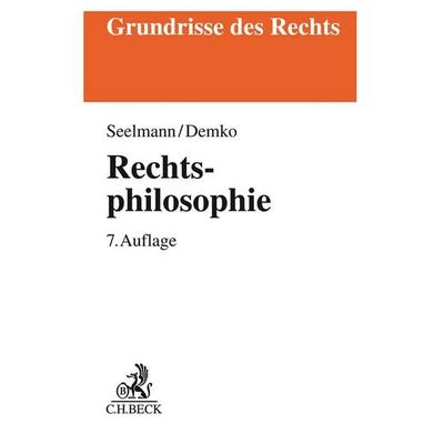Rechtsphilosophie, Taschenbuch von Kurt Seelmann,Daniela Demko, C.H. Beck, 978-3-406-72620-0