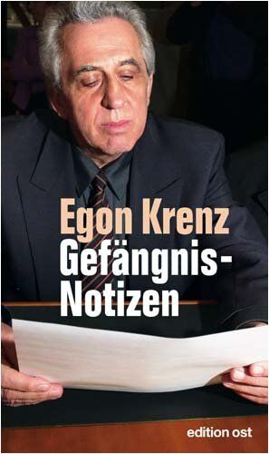 Egon Krenz - Gefängnis-Notizen - - Preis vom 09.10.2026 07:28:09 h