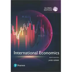 International Economics, Global Edition, Sachbücher von James Gerber