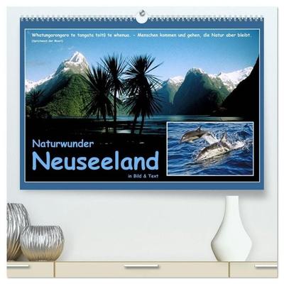Naturwunder Neuseeland - in Bild und Text (hochwertiger Premium Wandkalender 2027 DIN A2 quer), Kunstdruck in Hochglanz