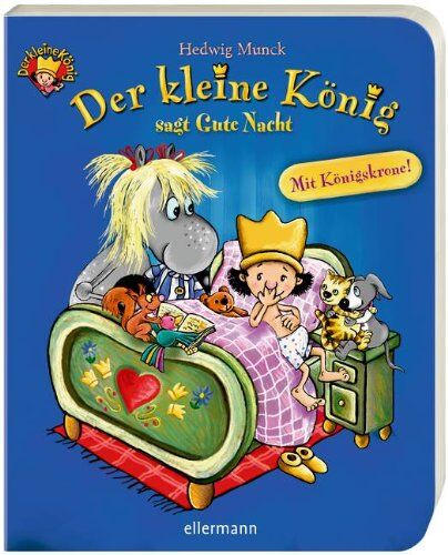 Hedwig Munck - Der kleine König sagt gute Nacht - Preis vom 09.10.2026 07:28:09 h