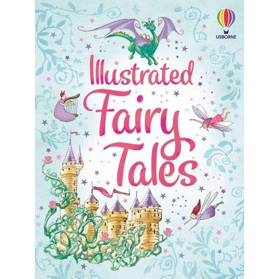 Usborne Illustrated Fairy Tales, Gebundene Ausgabe von Usborne, Usborne Publishing, 978-0-7460-7556-2