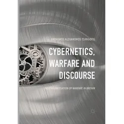 Cybernetics, Warfare and Discourse, Fachbücher von Anthimos Alexandros Tsirigotis