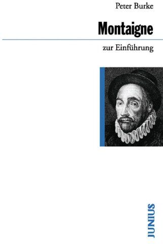 Peter Burke - Montaigne zur Einführung - Preis vom 10.10.2026 11:48:34 h