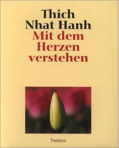 Thich Nhat Hanh - Mit dem Herzen verstehen - Preis vom 30.09.2026 22:30:23 h