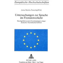 Untersuchungen zur Sprache im Fremdenverkehr, Fachbücher von Anna Monika Putschögl-Wild