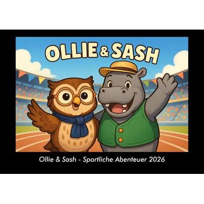 Ollie & Sash - Sportliche Abenteuer 2026 Fotokalender DIN A3