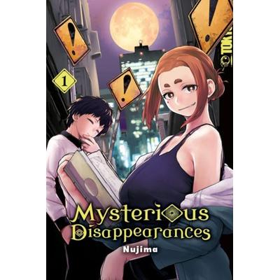 Mysterious Disappearances 01, Taschenbuch von Nujima, Tokyopop GmbH, 978-3-8420-9115-3