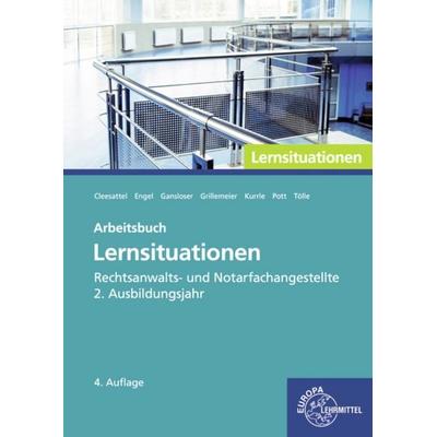 Rechtsanwalts- und Notarfachangestellte, Lernsituationen 2. Ausbildungsjahr, Taschenbuch von Günter Engel,Elvira Pott,Joachim Gansloser,Sandra