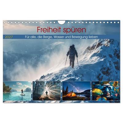 Freiheit spüren (Wandkalender 2027 DIN A4 quer), CALVENDO Monatskalender