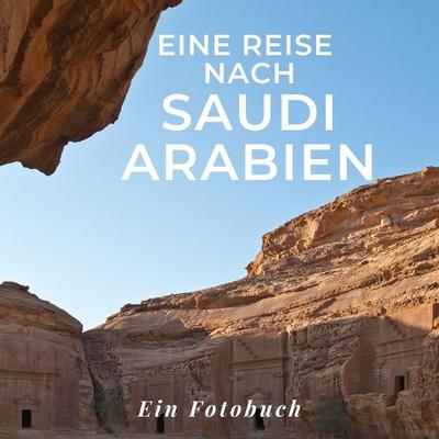 Saudi Arabien, Taschenbuch von Tania Sardí, 27amigos, 978-3-7505-1848-3