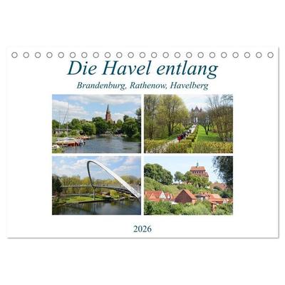 Die Havel entlang - Brandenburg, Rathenow, Havelberg (Tischkalender 2026 DIN A5 quer), CALVENDO Monatskalender