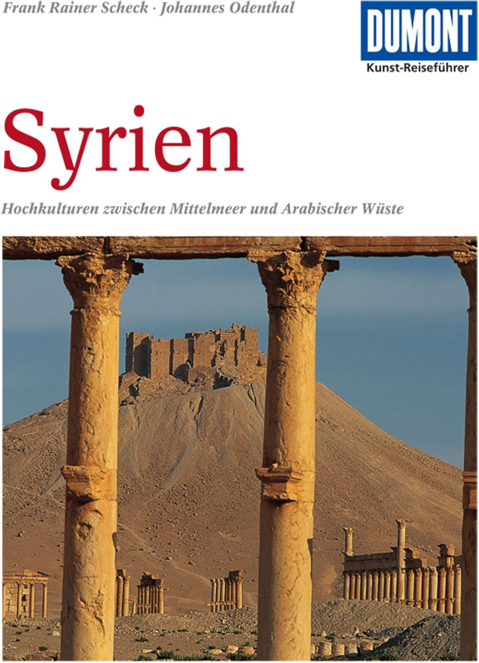 Scheck, Frank Rainer - DuMont Kunst-Reiseführer Syrien - Preis vom 14.10.2026 23:07:16 h