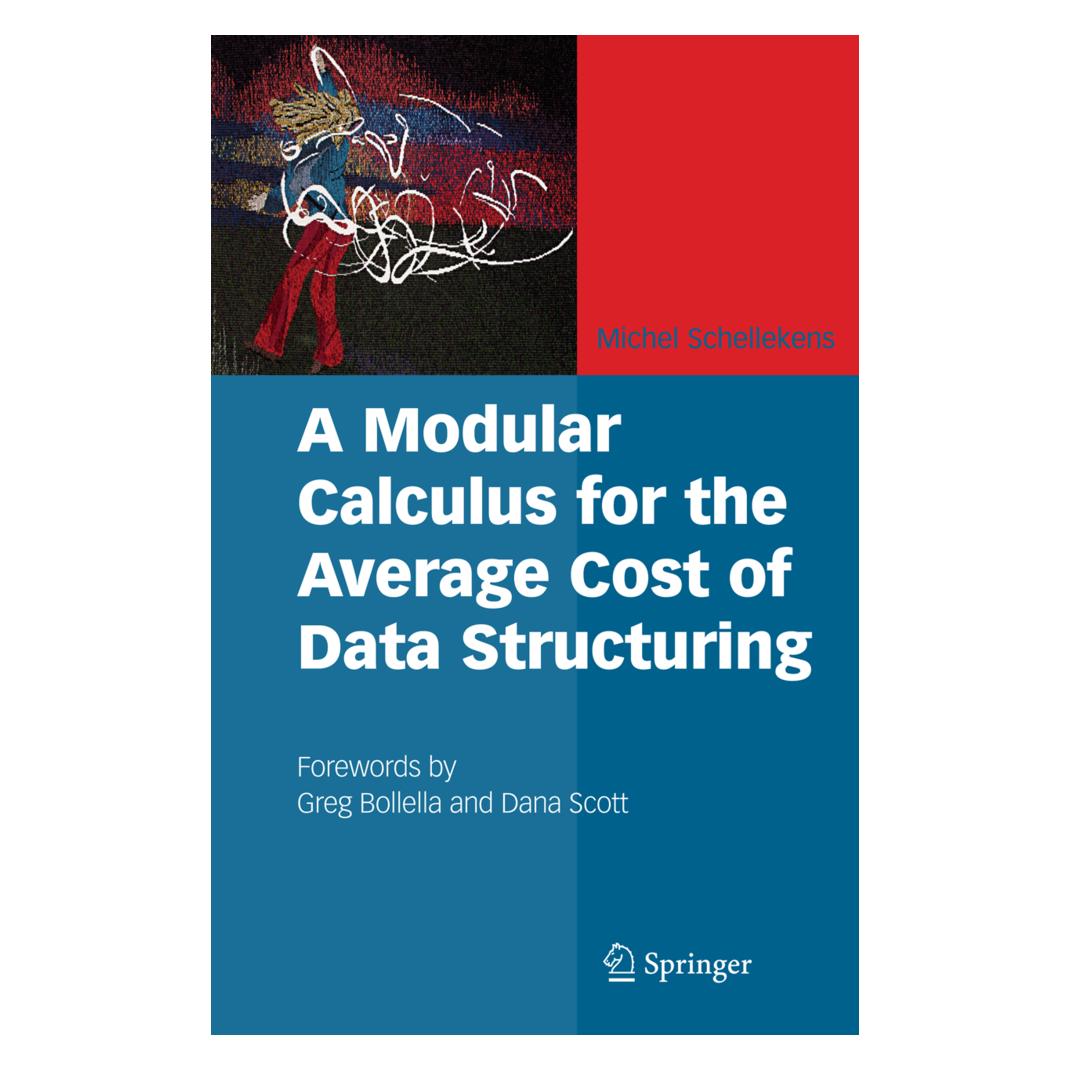 Springer A Modular Calculus for the Average Cost of Data Structuring (Englisch, Softcover, Michel Schellekens) (55580580)