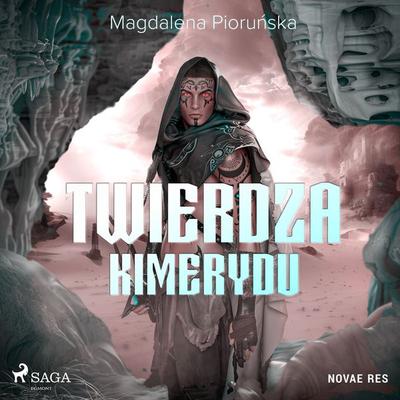 Twierdza Kimerydu - Magdalena Pioruńska, Audio, 9788728577370