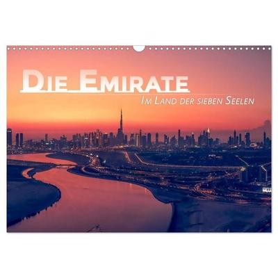 Die Emirate - Im Land der sieben Seelen (Wandkalender 2027 DIN A3 quer), CALVENDO Monatskalender