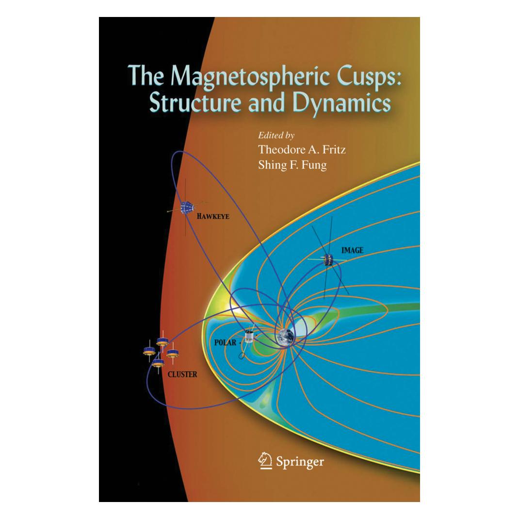 Springer The Magnetospheric Cusps: Structure and Dynamics (Englisch, Softcover, Shing F. Fung, Theodore A. Fritz) (55378042)