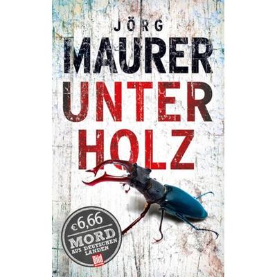 Unterholz, Taschenbuch von Jörg Maurer, Eder & Bach