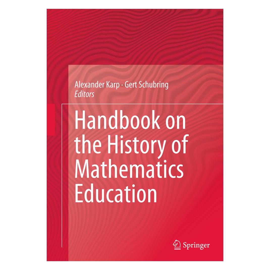 Springer Handbook on the History of Mathematics Education (Englisch, Softcover, Alexander Karp, Gert Schubring) (55834970)