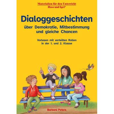 Dialoggeschichten über Demokratie, Mitbestimmung und gleiche Chancen, Zubehör von Barbara Peters, Hase und Igel Verlag, 978-3-86316-557-4
